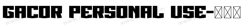Gacor Personal Use字体转换